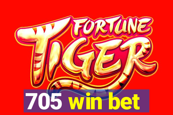 705 win bet